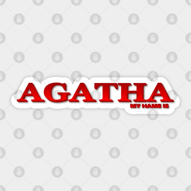 AGATHA. MY NAME IS AGATHA. SAMER BRASIL Sticker by Samer Brasil